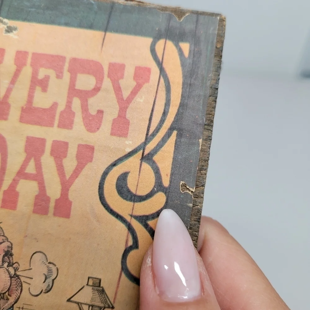 Vintage Everyday is One of‎ Those Days Wood Wall Plaque